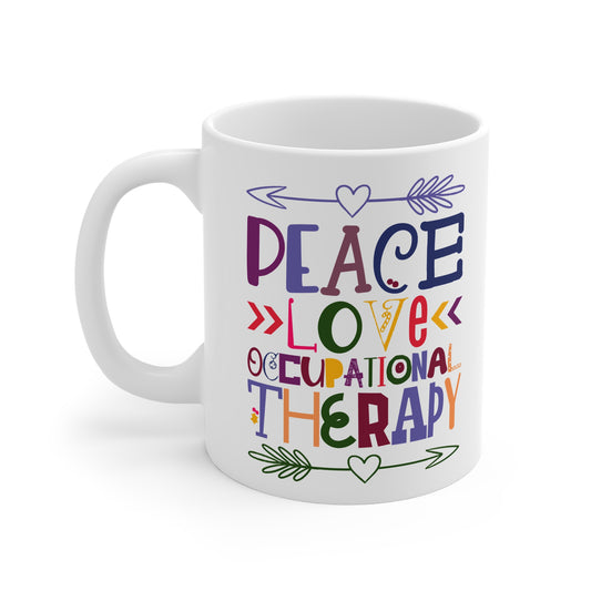 Peace, Love, OT Mug 11oz
