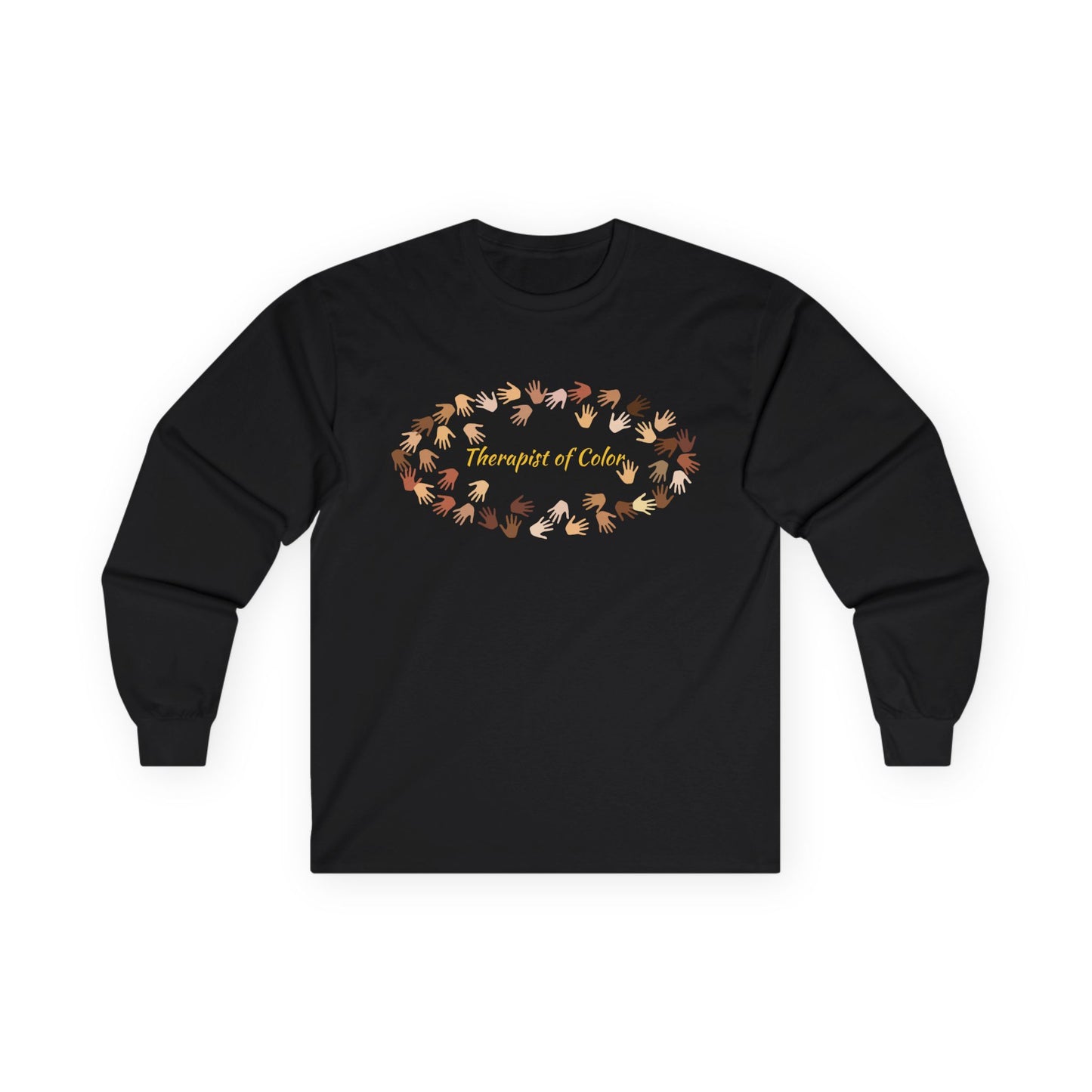 Therapist of Color Long Sleeve Shirt
