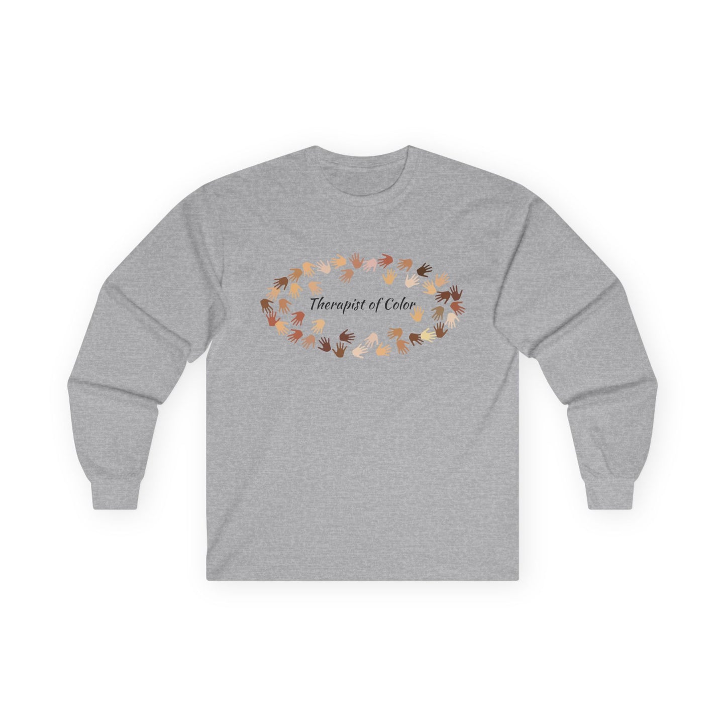Therapist of Color Long Sleeve Shirt