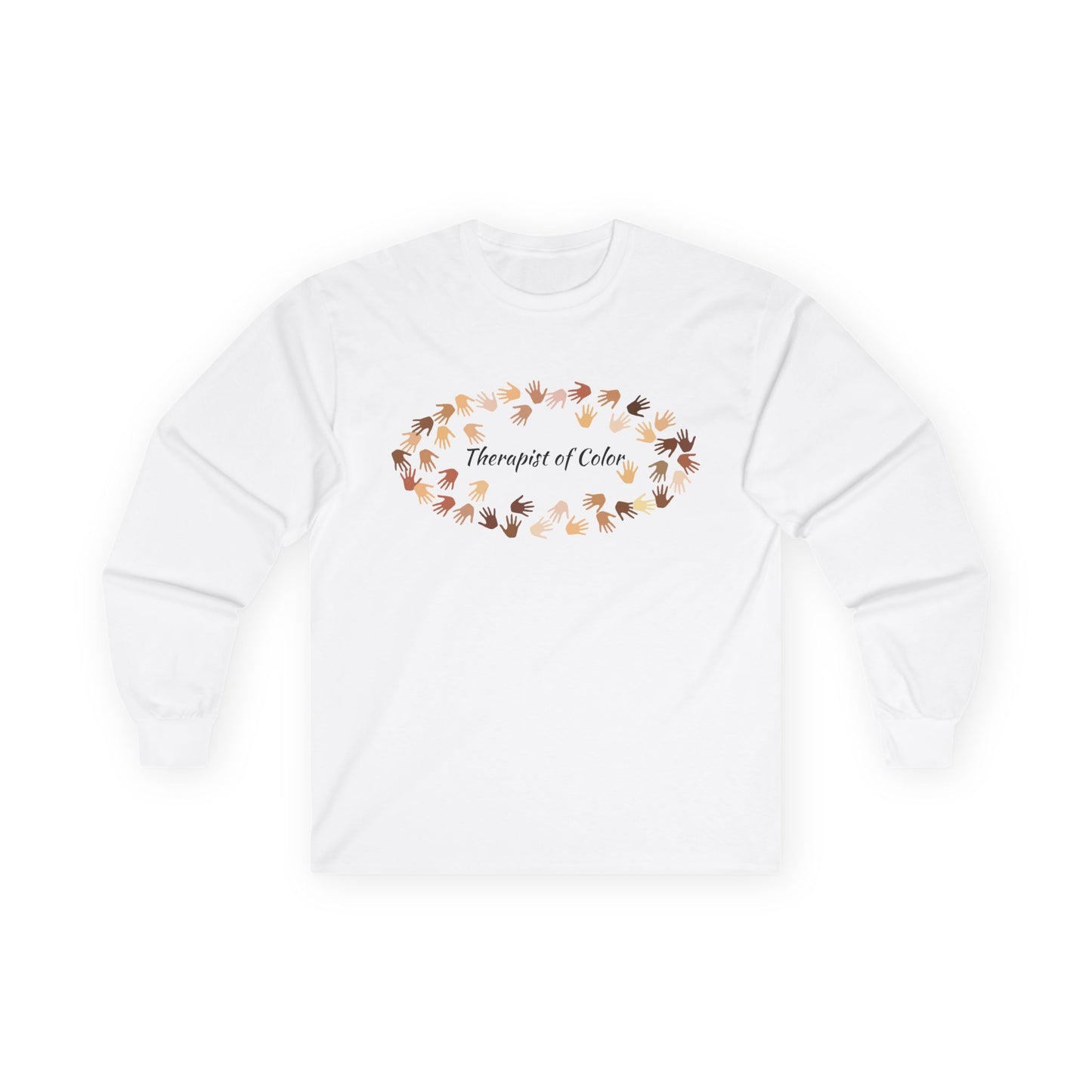 Therapist of Color Long Sleeve Shirt