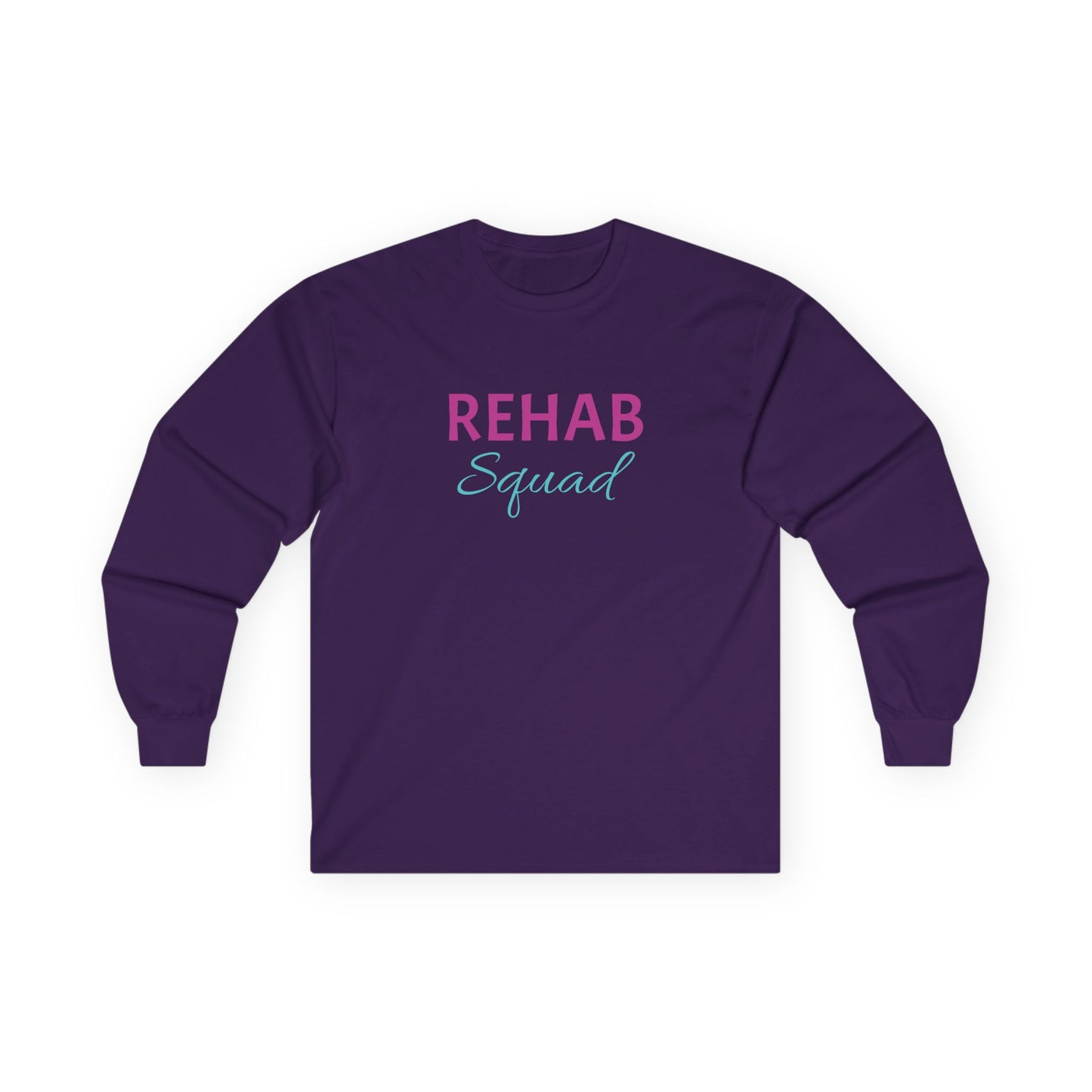 Rehab Squad Long Sleeve