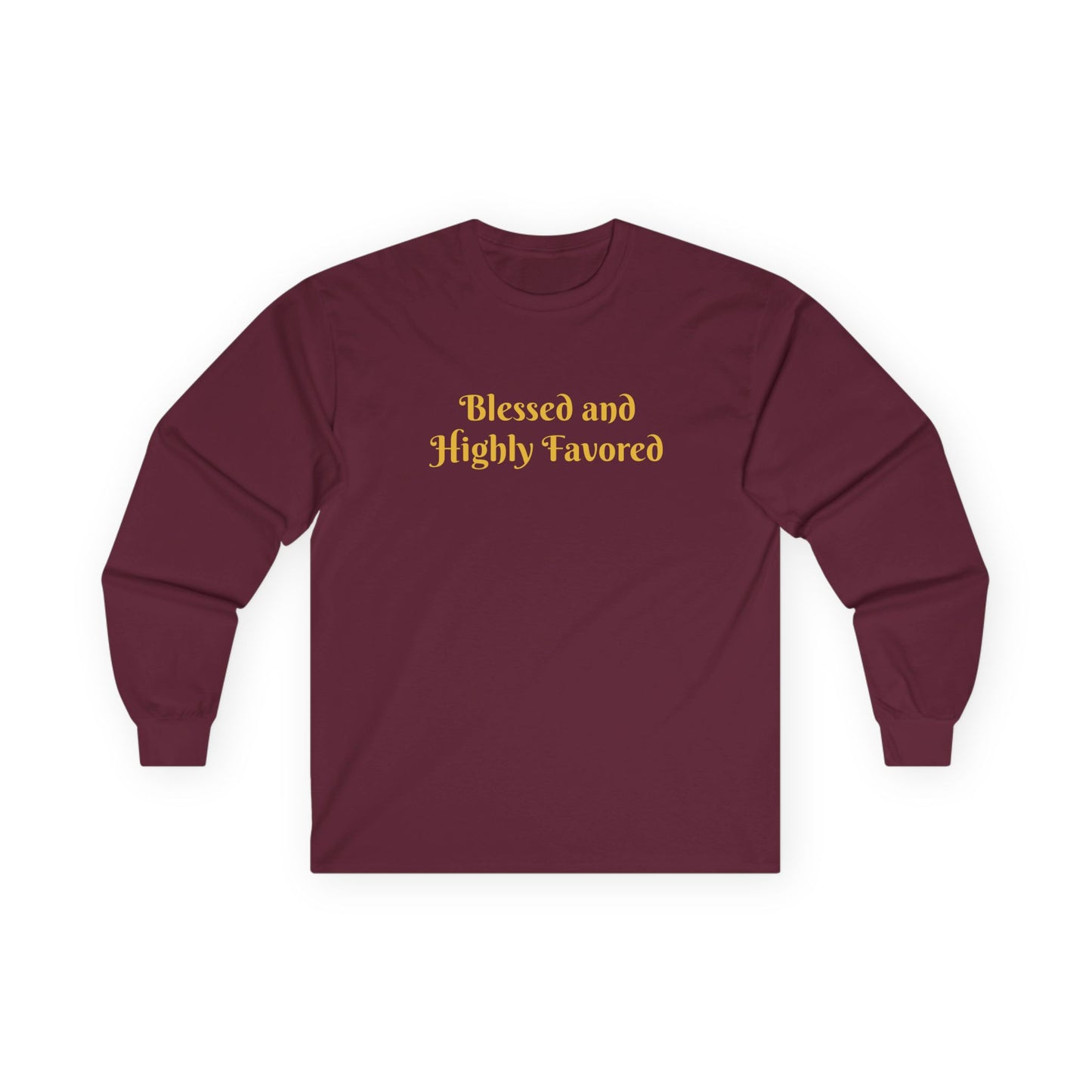 Blessed and Highly Favored